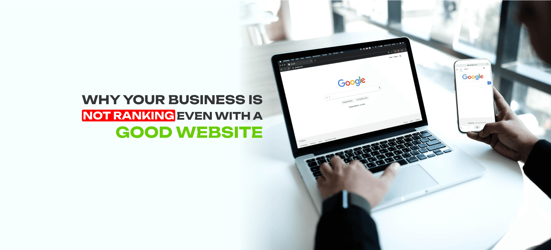 Why Your Business Is Not Ranking Even With a Good Website